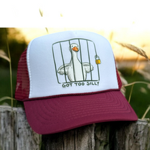 Load image into Gallery viewer, Got Too Silly, Silly Goose, Maroon and White Trucker Hat
