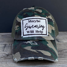 Load image into Gallery viewer, Camo, Maybe Swearing Will Help, Mesh Trucker Hat