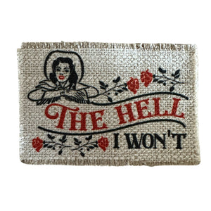 The Hell I Won&#39;t frayed edge patch hat