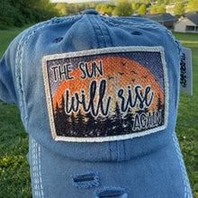 Load image into Gallery viewer, The Sun Will Rise Again Patch Hats- Choose Hat Color