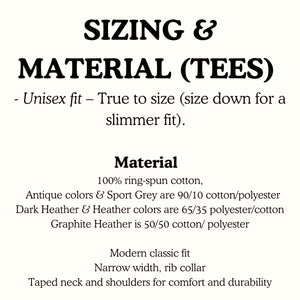 100% ring-spun cotton.  Unisex fit, true to size. Size down for a slimmer fit.